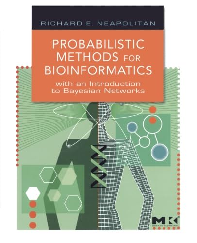 Stock image for Probabilistic Methods for Bioinformatics: With an Introduction to Bayesian Networks for sale by GF Books, Inc.