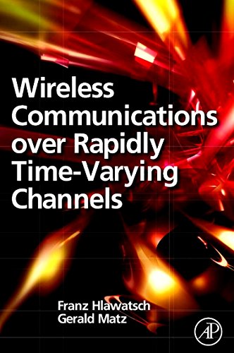 9780323165792: Wireless Communications Over Rapidly Time-Varying Channels