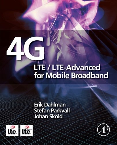Stock image for 4G: LTE/LTE-Advanced for Mobile Broadband for sale by Revaluation Books