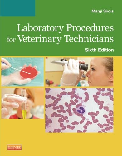 Stock image for Laboratory Procedures for Veterinary Technicians, 6th Edition for sale by SecondSale