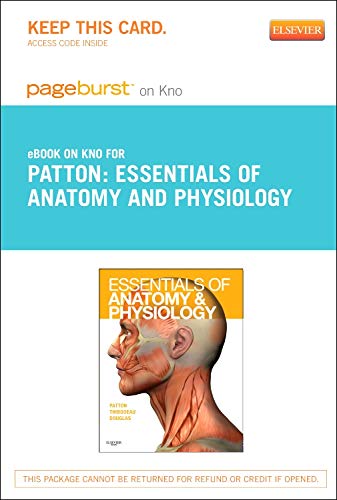 Essentials of Anatomy and Physiology - Elsevier eBook on Intel Education Study (Retail Access Card) (9780323169745) by Patton PhD, Kevin T.; Thibodeau PhD, Gary A.; Douglas PhD, Matthew M.