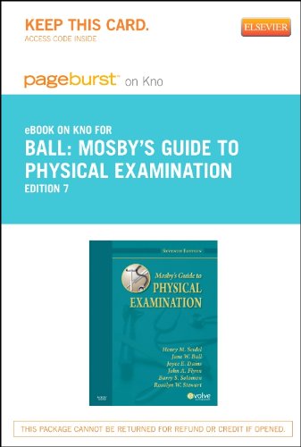 Mosby's Guide to Physical Examination - Elsevier eBook on Intel Education Study (Retail Access Card) (9780323169912) by Seidel MD, Henry M.; Ball RN? DrPH? CPNP, Jane W.; Flynn MD MBA MEd, John A.; Solomon MD MPH, Barry S.; Stewart, Rosalyn W.; Dains DrPH JD APRN...