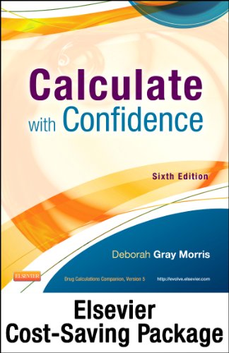 Stock image for Drug Calculations Online for Calculate with Confidence (Access Card and Textbook Package) for sale by Blue Vase Books