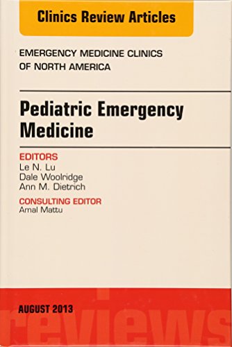 Stock image for Pediatric Emergency Medicine, An Issue of Emergency Medicine Clinics (Volume 31-3) (The Clinics: Internal Medicine, Volume 31-3) for sale by HPB-Red