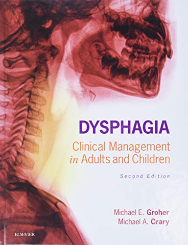 Imagen de archivo de Dysphagia: Clinical Management in Adults and Children a la venta por BooksRun