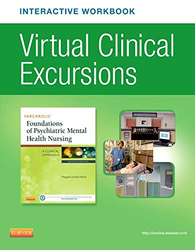 9780323221825: Virtual Clinical Excursions Online and Print Workbook for Varcarolis' Foundations of Psychiatric Mental Health Nursing: A Clinical Approach