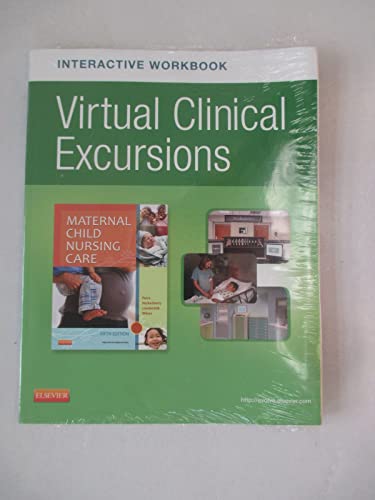 Beispielbild fr Virtual Clinical Excursions Online and Print Workbook for Maternal Child Nursing Care zum Verkauf von Wonder Book
