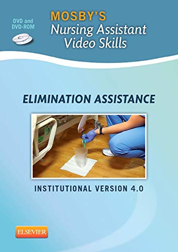 9780323222495: Mosby's Nursing Assistant Video Skills: Assisting with Elimination DVD 4.0