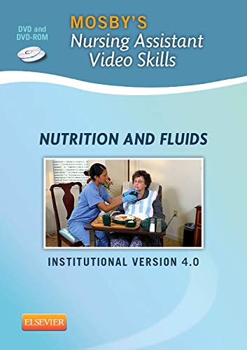 9780323222518: Mosby's Nursing Assistant Video Skills: Nutrition & Fluids DVD 4.0, 4e