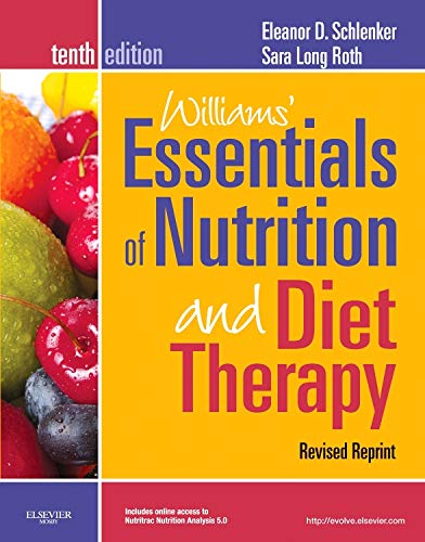 Stock image for Williams' Essentials Of Nutrition And Diet Therapy, Revised Reprint, 10th Edition ; 9780323222747 ; 0323222749 for sale by APlus Textbooks