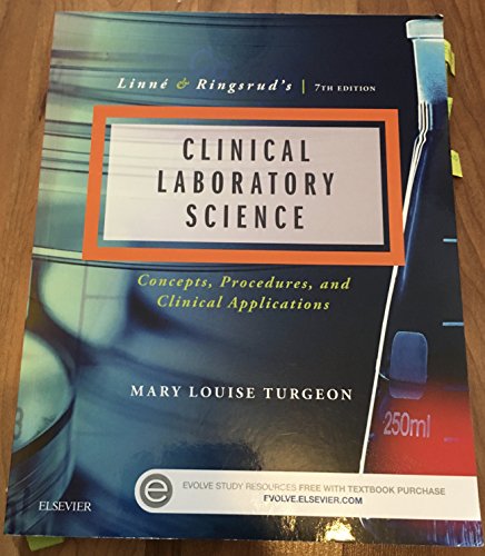 9780323225458: Linne & Ringsrud's Clinical Laboratory Science, Concepts, Procedures, and Clinical Applications, 7th Edition