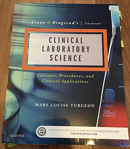 Stock image for Linne & Ringsrud's Clinical Laboratory Science: Concepts, Procedures, and Clinical Applications for sale by SecondSale