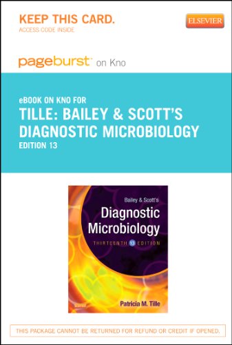 Imagen de archivo de Bailey & Scott's Diagnostic Microbiology - Pageburst E-Book on Kno (Retail Access Card) a la venta por Revaluation Books