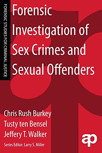 Beispielbild fr Forensic Investigation of Sex Crimes and Sexual Offenders zum Verkauf von BooksRun