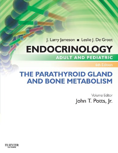 9780323240635: Endocrinology Adult and Pediatric: The Parathyroid Gland and Bone Metabolism