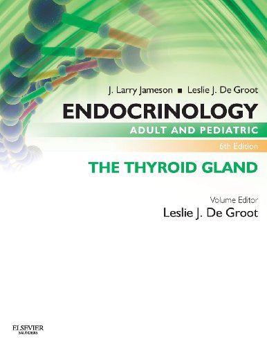 Stock image for Endocrinology Adult and Pediatric: The Thyroid Gland, 6e for sale by Chiron Media