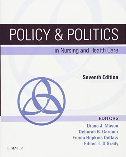 Imagen de archivo de Policy & Politics in Nursing and Health Care (Policy and Politics in Nursing and Health) a la venta por ZBK Books