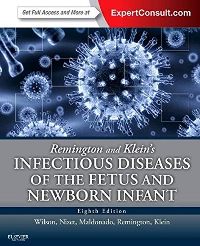 Beispielbild fr Remington and Klein's Infectious Diseases of the Fetus and Newborn Infant zum Verkauf von BooksRun