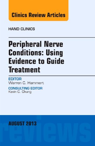 9780323241991: Peripheral Nerve Conditions: Using Evidence to Guide Treatment, An Issue of Hand Clinics, 1e: Volume 29-3 (The Clinics: Orthopedics)