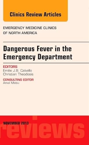 Dangerous Fever in the Emergency Department: Emergency Medicine Clinics of North America