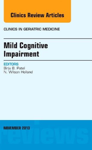 Imagen de archivo de Mild Cognitive Impairment, An Issue of Clinics in Geriatric Medicine, 1e (The Clinics: Internal Medicine): Volume 29-4 a la venta por Chiron Media