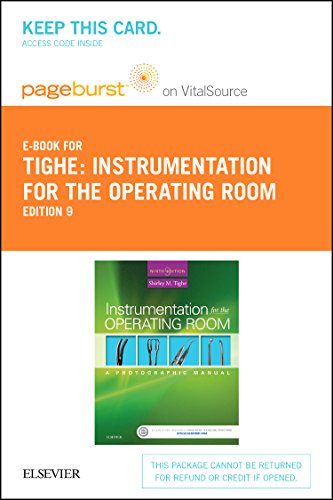9780323243179: Instrumentation for the Operating Room Pageburst E-book on Vitalsource: A Photographic Manual