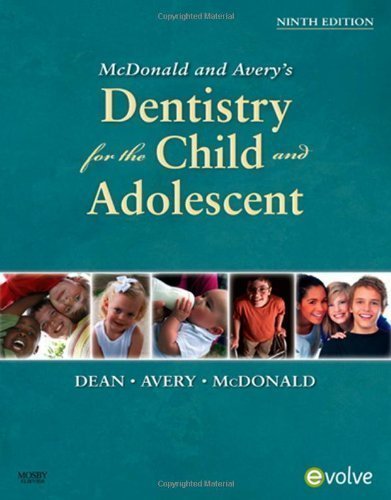 9780323257244: McDonald and Avery Dentistry for the Child and Adolescent, 9e 9th Edition by Dean DDS MSD, Jeffrey A., Avery DDS MSD, David R., McDonal (2010) Hardcover