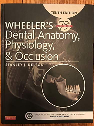 9780323263238: Wheeler's Dental Anatomy, Physiology and Occlusion, 10e