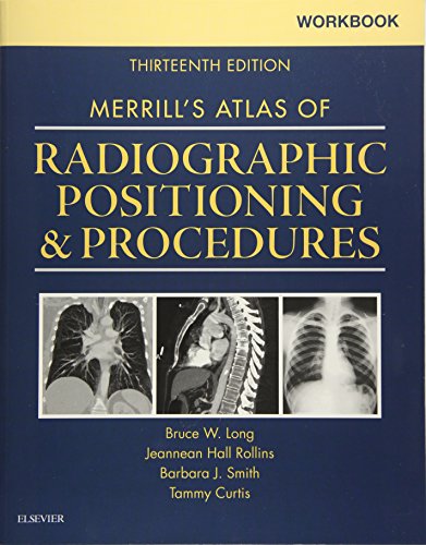 9780323263382: Workbook for Merrill's Atlas of Radiographic Positioning and Procedures, 13e