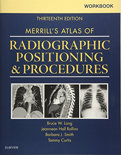 Stock image for Workbook for Merrill's Atlas of Radiographic Positioning and Procedures for sale by Better World Books: West