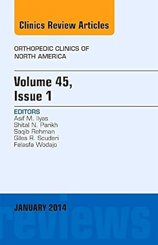 Beispielbild fr Volume 45, Issue 1, an Issue of Orthopedic Clinics: Volume 45-1 zum Verkauf von ThriftBooks-Dallas