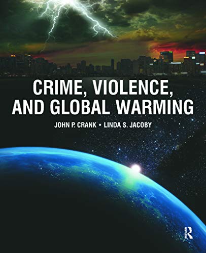 Stock image for Crime, Violence, and Global Warming for sale by HPB-Red