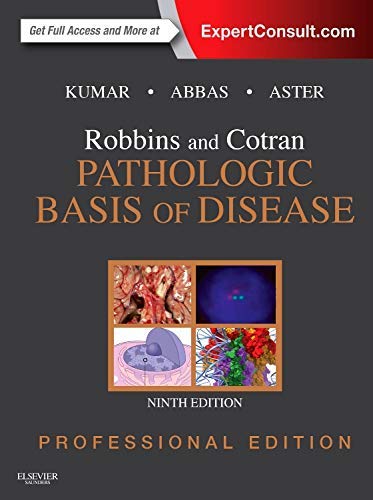 Beispielbild fr Robbins and Cotran Pathologic Basis of Disease Professional Edition: Expert Consult - Online and Print (Robbins Pathology) zum Verkauf von Dream Books Co.