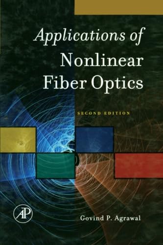 Stock image for Applications of Nonlinear Fiber Optics: Second Edition for sale by Revaluation Books