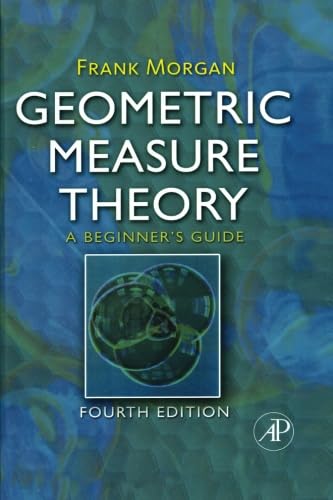 9780323281225: Geometric Measure Theory: A Beginner's Guide, Fourth Edition