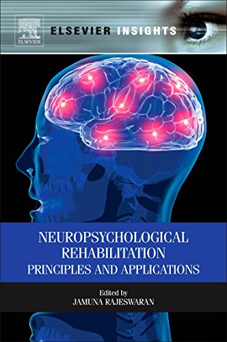 9780323282482: Neuropsychological Rehabilitation: Principles and Applications