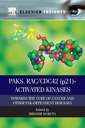 9780323282529: PAKs, RAC/CDC42 (p21)-activated Kinases: Towards the Cure of Cancer and Other PAK-dependent Diseases