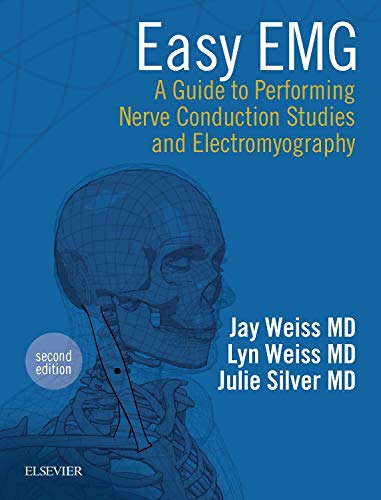 9780323286640: Easy EMG: A Guide to Performing Nerve Conduction Studies and Electromyography