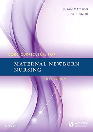 Imagen de archivo de Core Curriculum for Maternal-newborn Nursing a la venta por Revaluation Books