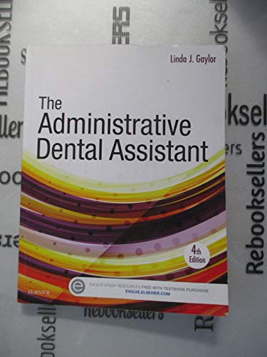 Beispielbild fr The Administrative Dental Assistant, 4e zum Verkauf von SecondSale