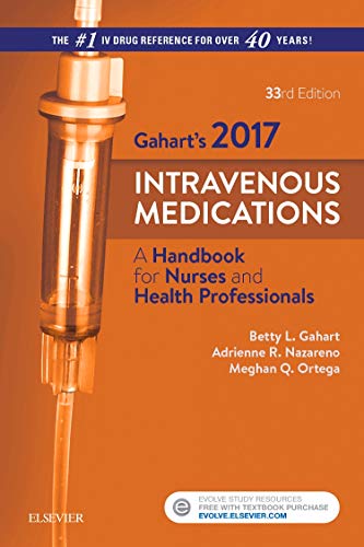 Beispielbild fr 2017 Intravenous Medications: A Handbook for Nurses and Health Professionals zum Verkauf von Gulf Coast Books