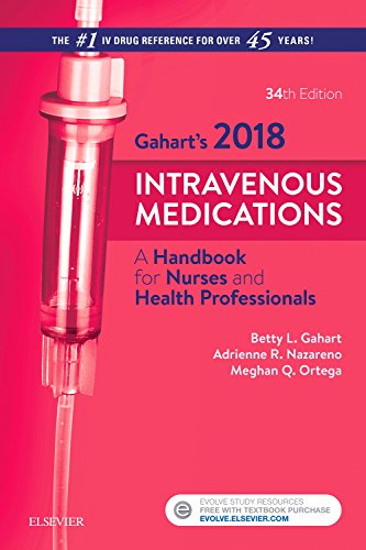 Beispielbild fr Gahart's 2018 Intravenous Medications: A Handbook for Nurses and Health Professionals zum Verkauf von SecondSale