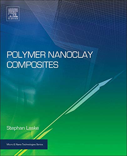 Beispielbild fr Polymer Nanoclay Composites (Micro and Nano Technologies) zum Verkauf von Brook Bookstore On Demand