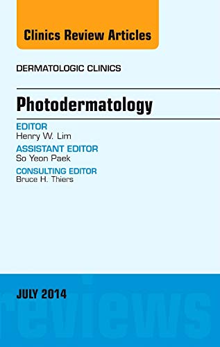 9780323311625: Photodermatology, An Issue of Dermatologic Clinics, 1e: Volume 32-3 (The Clinics: Dermatology)