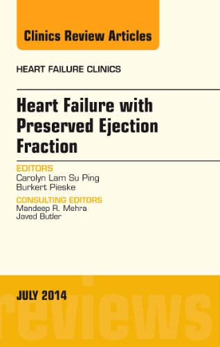 Imagen de archivo de Heart Failure with Preserved Ejection Fraction, An Issue of Heart Failure Clinics, 1e (The Clinics: Internal Medicine): Volume 10-3 a la venta por Chiron Media