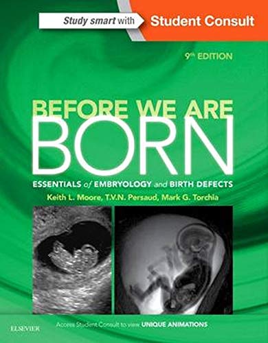 Imagen de archivo de Before We Are Born: Essentials of Embryology and Birth Defects a la venta por ThriftBooks-Dallas