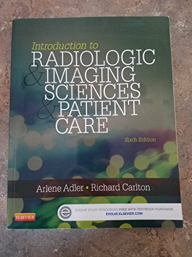 Stock image for Introduction to Radiologic and Imaging Sciences and Patient Care for sale by SecondSale