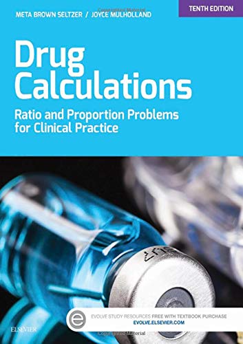 Beispielbild fr Drug Calculations: Ratio and Proportion Problems for Clinical Pra zum Verkauf von Hawking Books