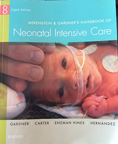 Imagen de archivo de Merenstein & Gardner's Handbook of Neonatal Intensive Care a la venta por HPB-Red