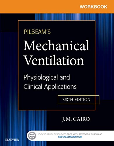 Imagen de archivo de Workbook for Pilbeam's Mechanical Ventilation: Physiological and Clinical Applications a la venta por HPB-Red